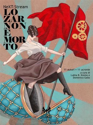 cover image of Lo Zar non è morto. NeXT-Stream